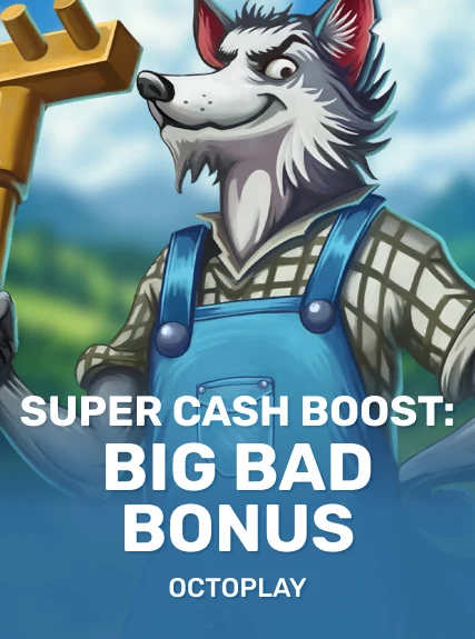 Super Cash Boost: Big Bad Bonus game tile