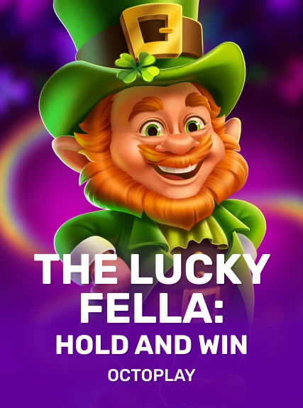 The Lucky Fella: Hold And Win game tile